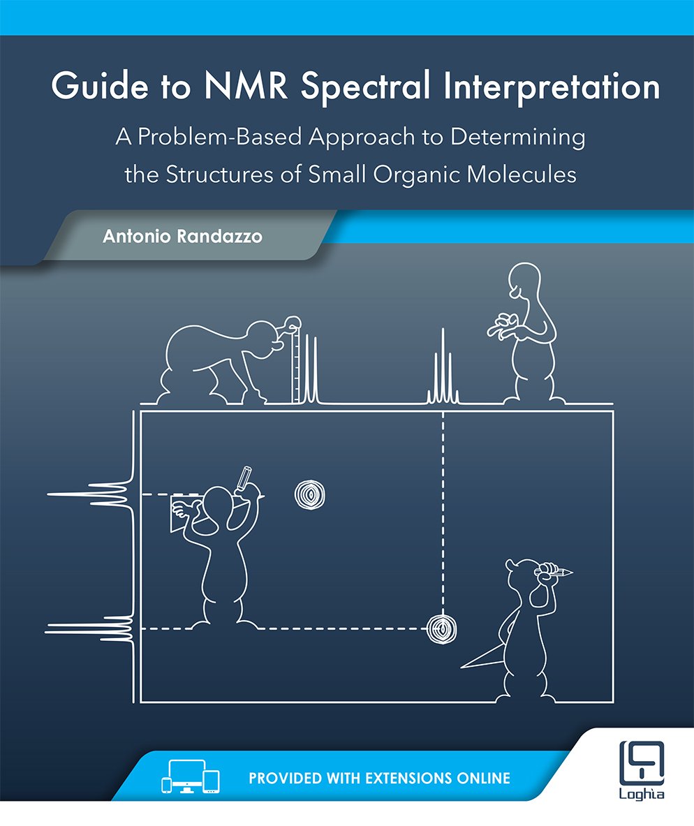Guide to NMR Spectral Interpretation: A Problem Based Approach to Determining the Structure of Small Organic Molecules Medicine
