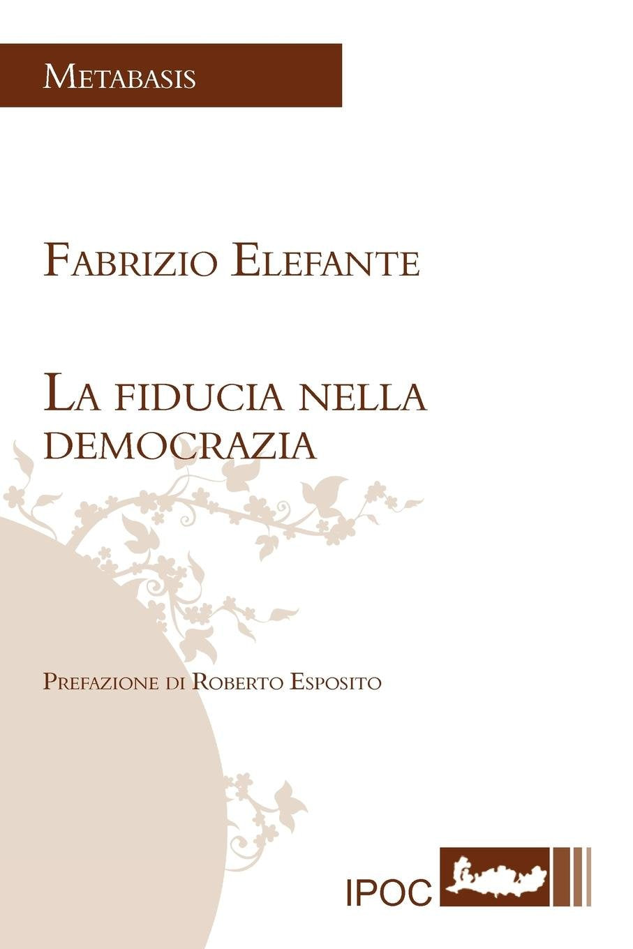 La Fiducia Nella Democrazia (Filosofia) Philosophy
