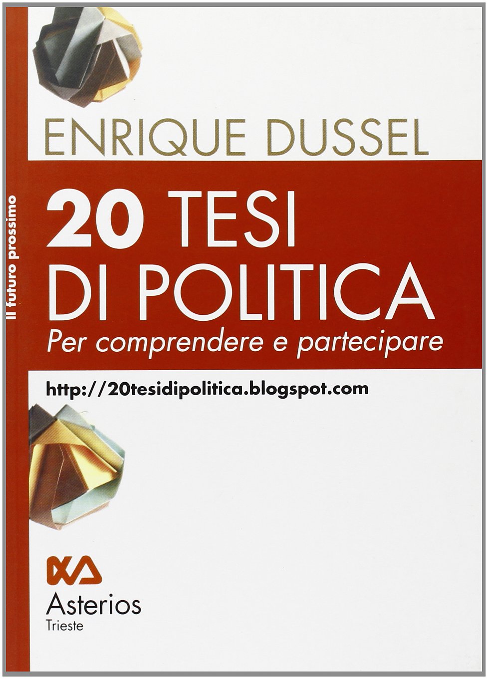 20 tesi di politica. Per comprendere e partecipare book