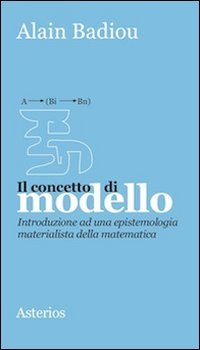 Il concetto di modello. Introduzione ad una epistemologia materialistica della matematica book