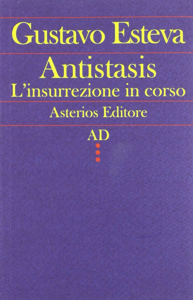 Antistasis. L'insurrezione in corso Politics & History