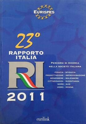 Ventitreesimo Rapporto Italia 2011. Percorsi di ricerca nella società italiana book