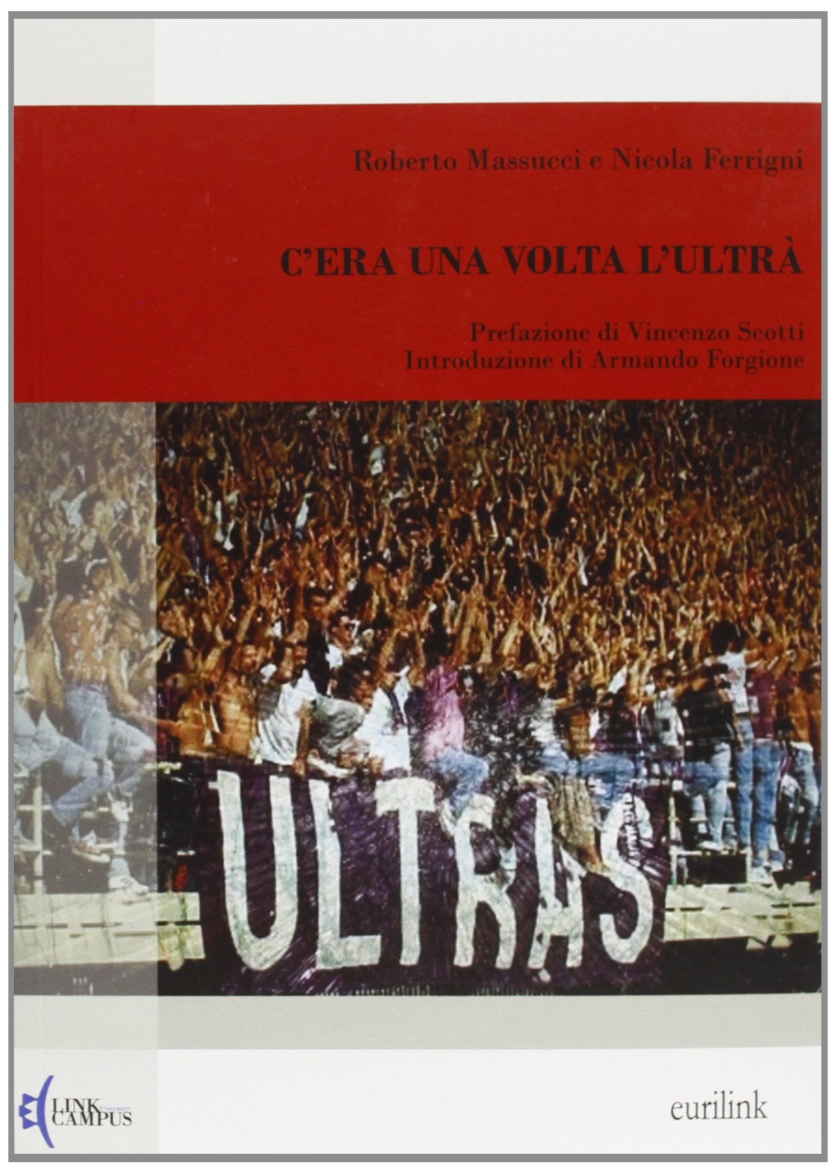 C'era una volta l'ultrà book
