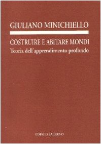 Costruire e abitare mondi. Teoria dell'apprendimento profondo book
