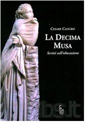 La decima musa. Scritti sull'educazione book