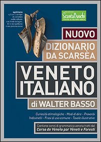 Nuovo dizionario da Scarsea veneto italiano book