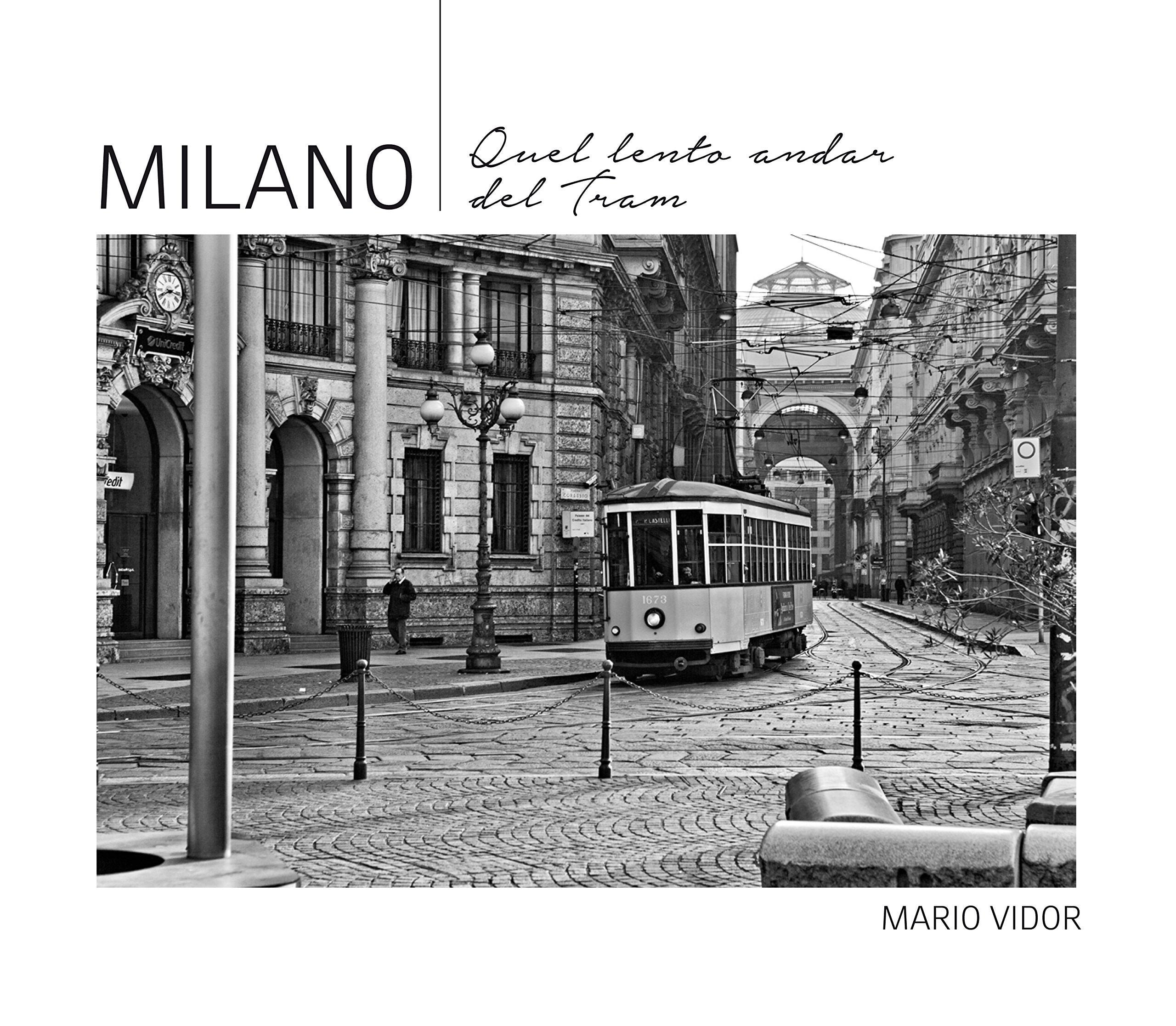 Milan: The Slow Eyes of Trams book