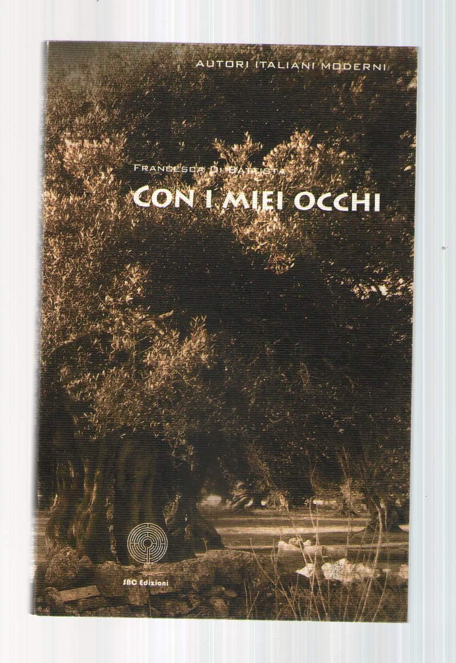 Con i miei occhi (Autori italiani moderni) Contemporary literature Books