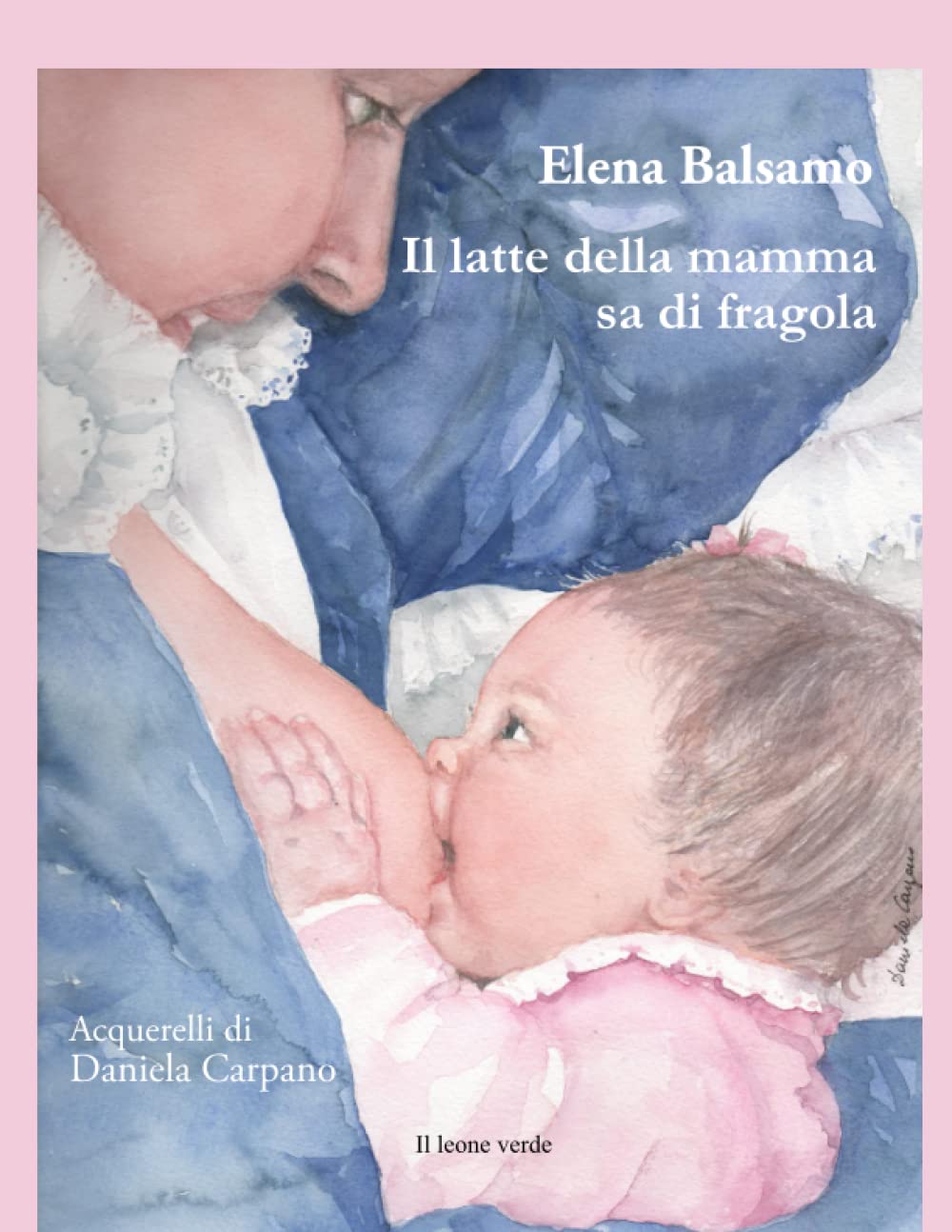 Il latte della mamma sa di fragola book