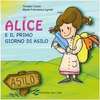Alice und der erste Tag des Kindergarten (Il giardino dei cedri) Non-fiction