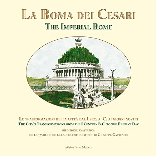 La Roma dei Cesari (rist. anast.). Ediz. illustrata book
