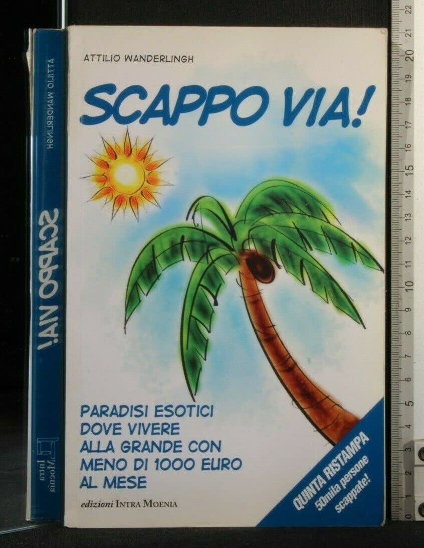 Scappo via! Paradisi esotici dove vivere alla grande con meno di 1000 euro al mese Lifestyle