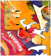 Colora insieme a Kandinsky. Ediz. illustrata Non-fiction