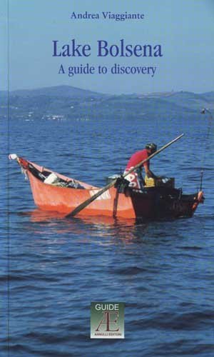 Lake Bolsena. A guide to discovery (Guide AE) Leisure, Home & Garden