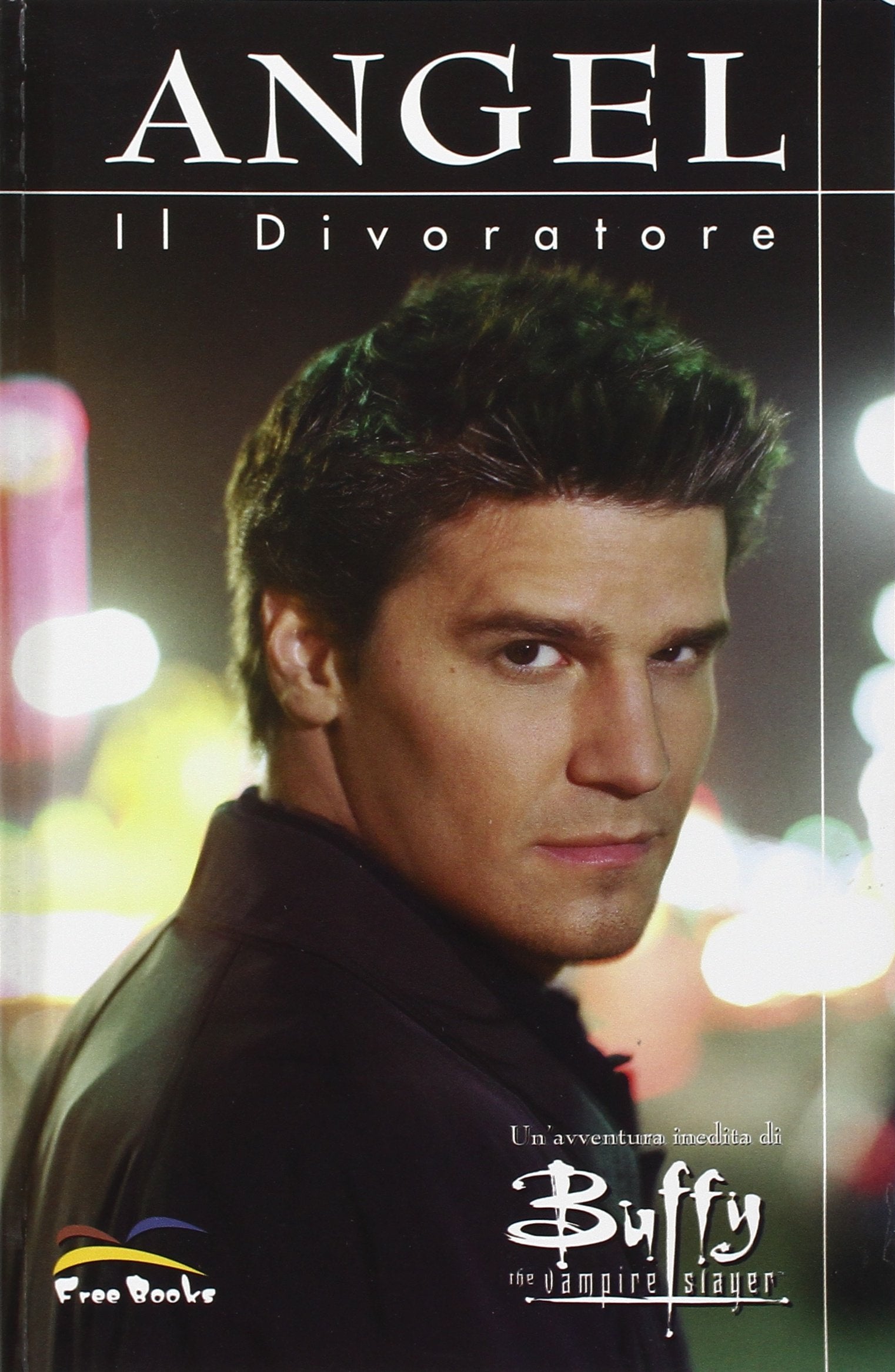 Buffy. The vampire slayer. Angel. Il divoratore Manga