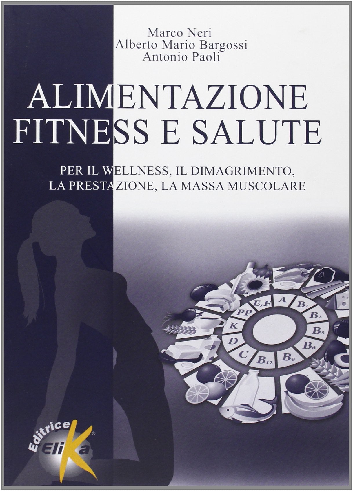 Alimentazione, fitness e salute book