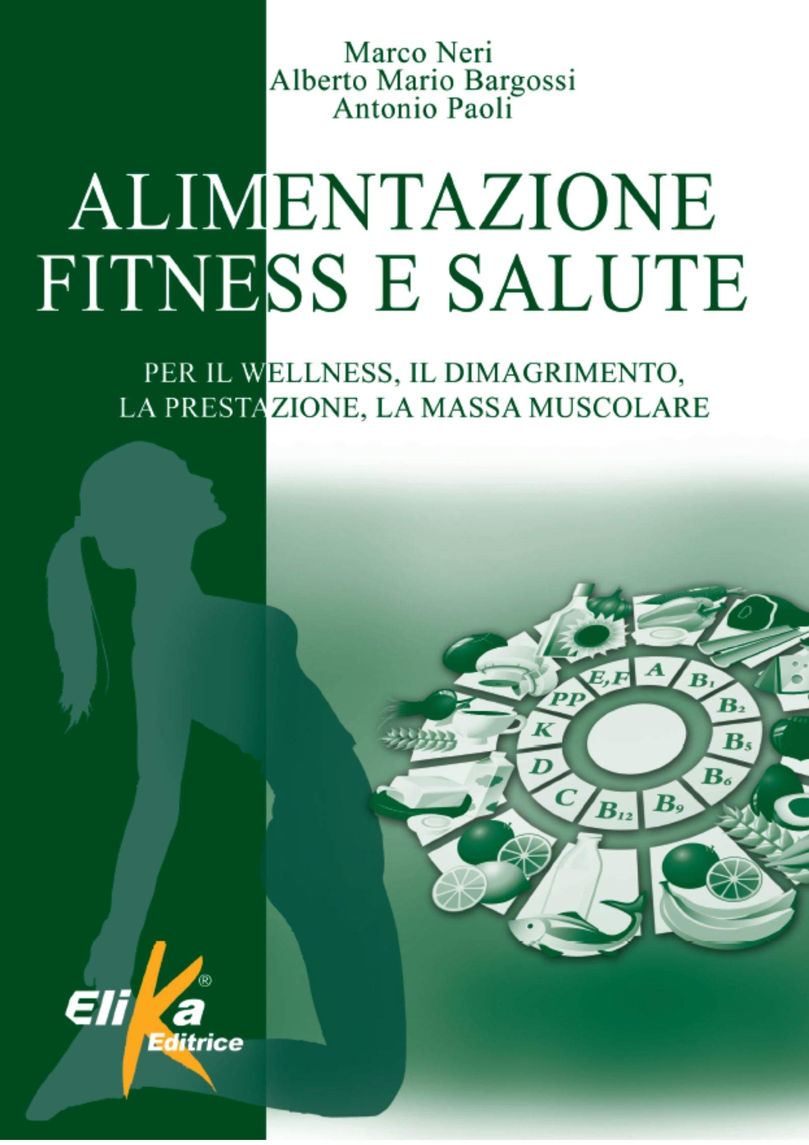 Alimentazione, fitness e salute. Per il wellness, il dimagrimento, la prestazione, la massa muscolare Parents & Children