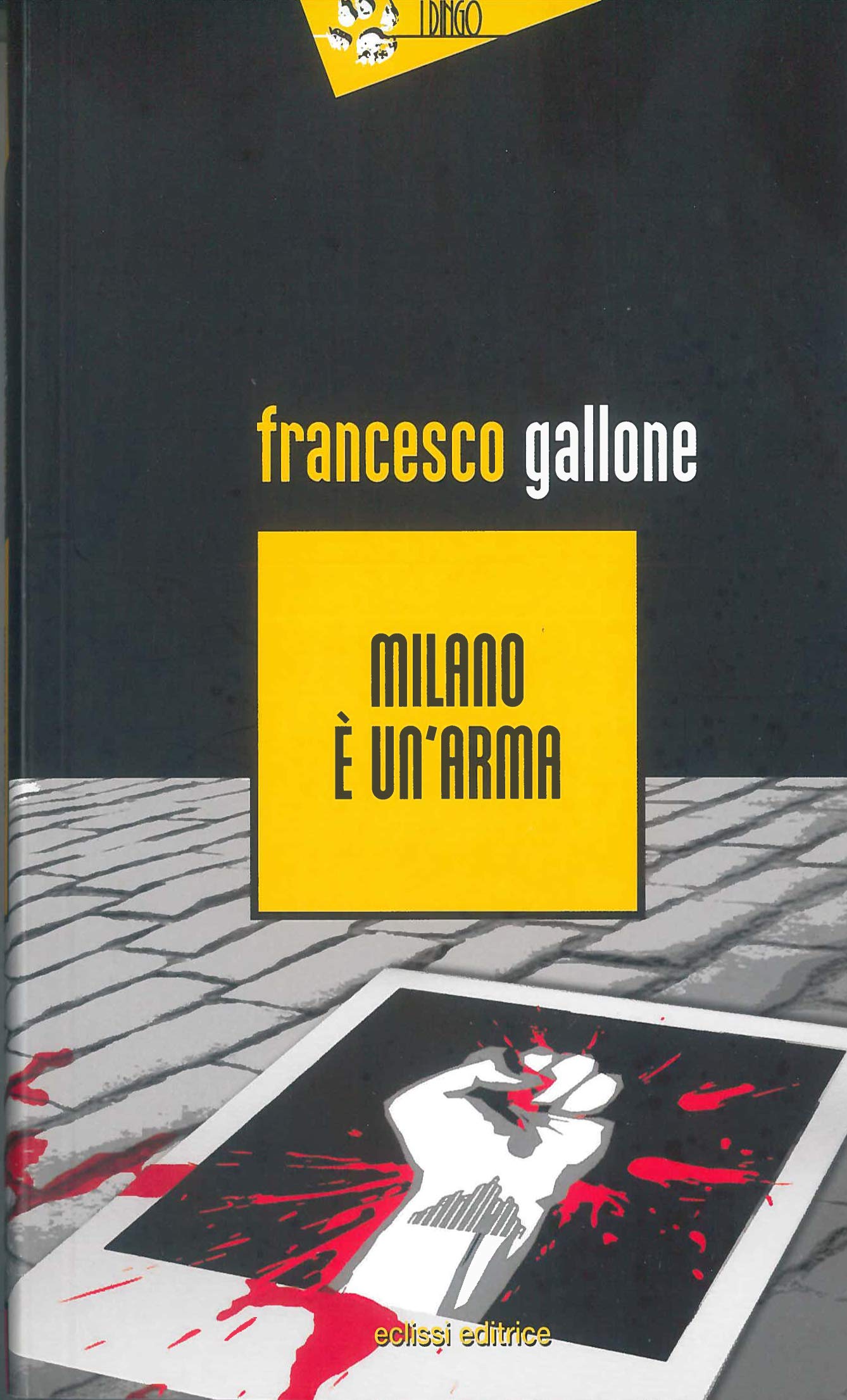 Milano è un'arma Contemporary literature