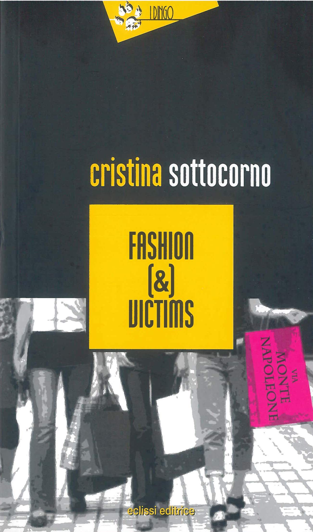 Fashion (&) victims Contemporary literature