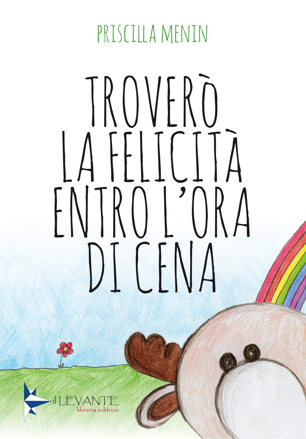 Troverò la felicità entro l'ora di cena book