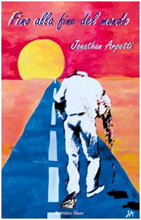 Fino alla fine del mondo (Battitore libero) Contemporary literature
