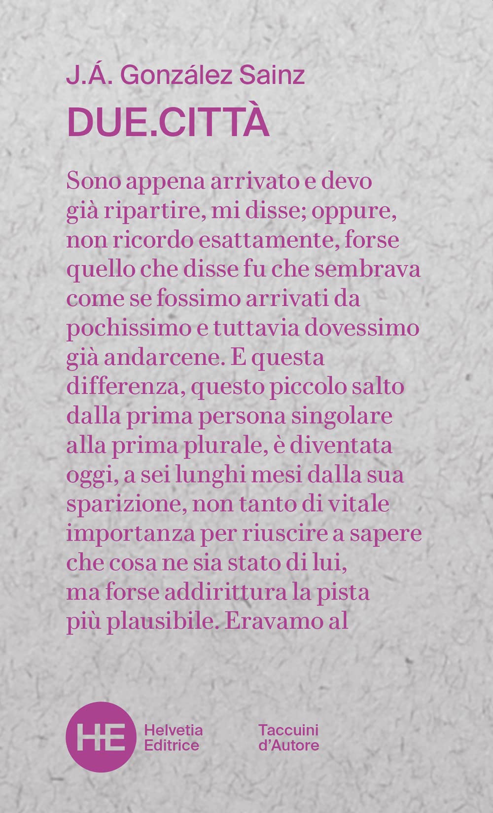 Due.Città Essays & Short Stories