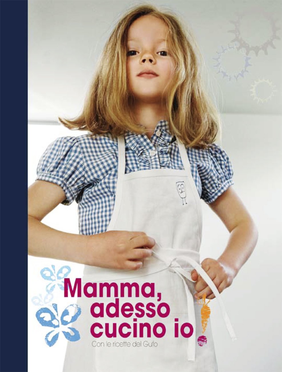 Mamma, adesso cucino io! Con le ricette del Gufo Leisure, Home & Garden
