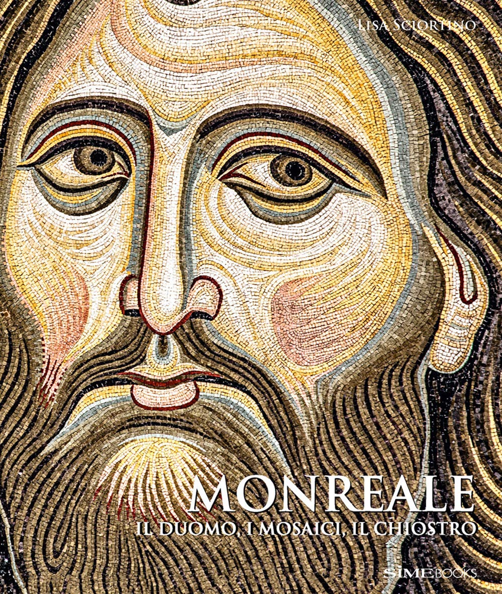 Monreale. Il Duomo, i mosaici, il chiostro book