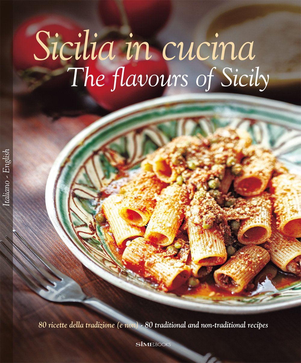 Sicilia in Cucina: The Flavours of Sicily Travel