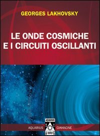 Le onde cosmiche e i circuiti oscillanti Natural Sciences