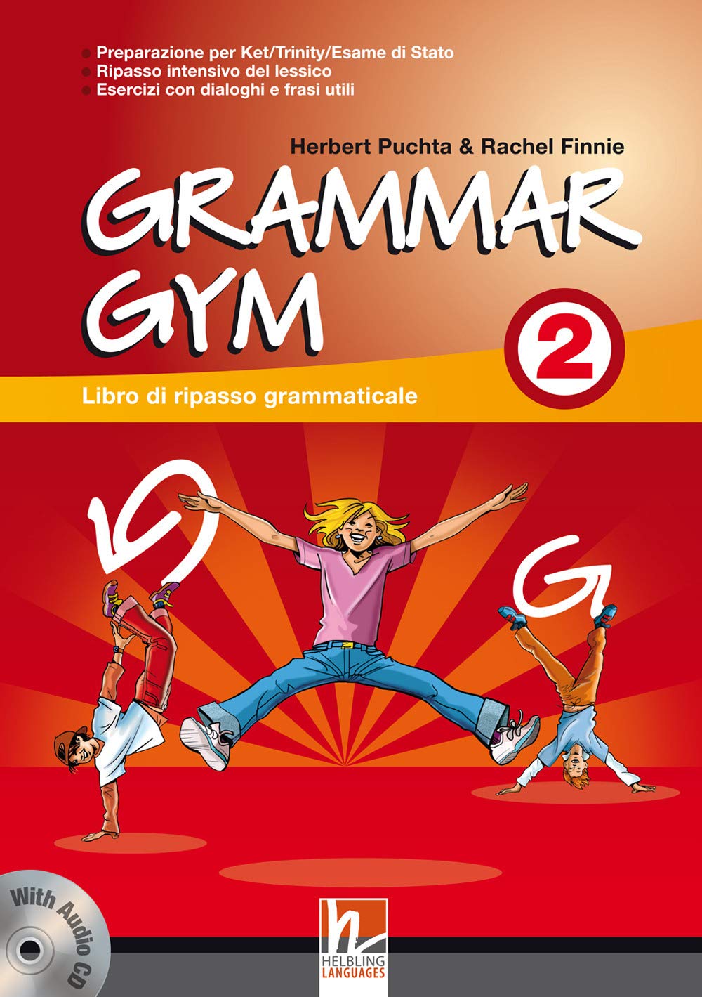 Grammar gym. Per la Scuola media. Con CD Audio (Vol. 2) book