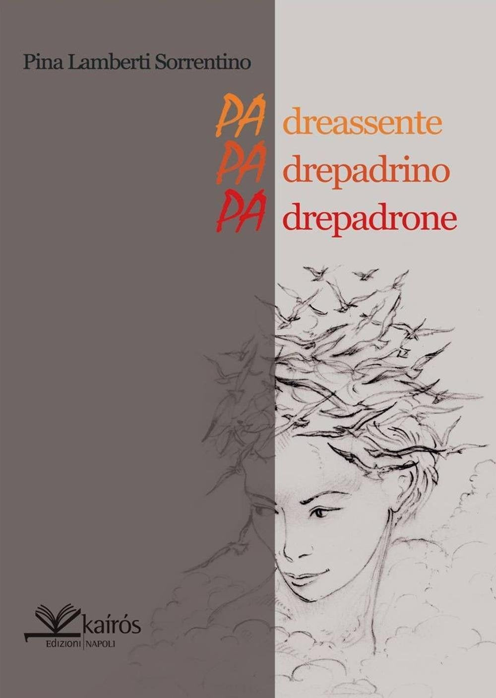 Padre assente, padre padrino, padre padrone book