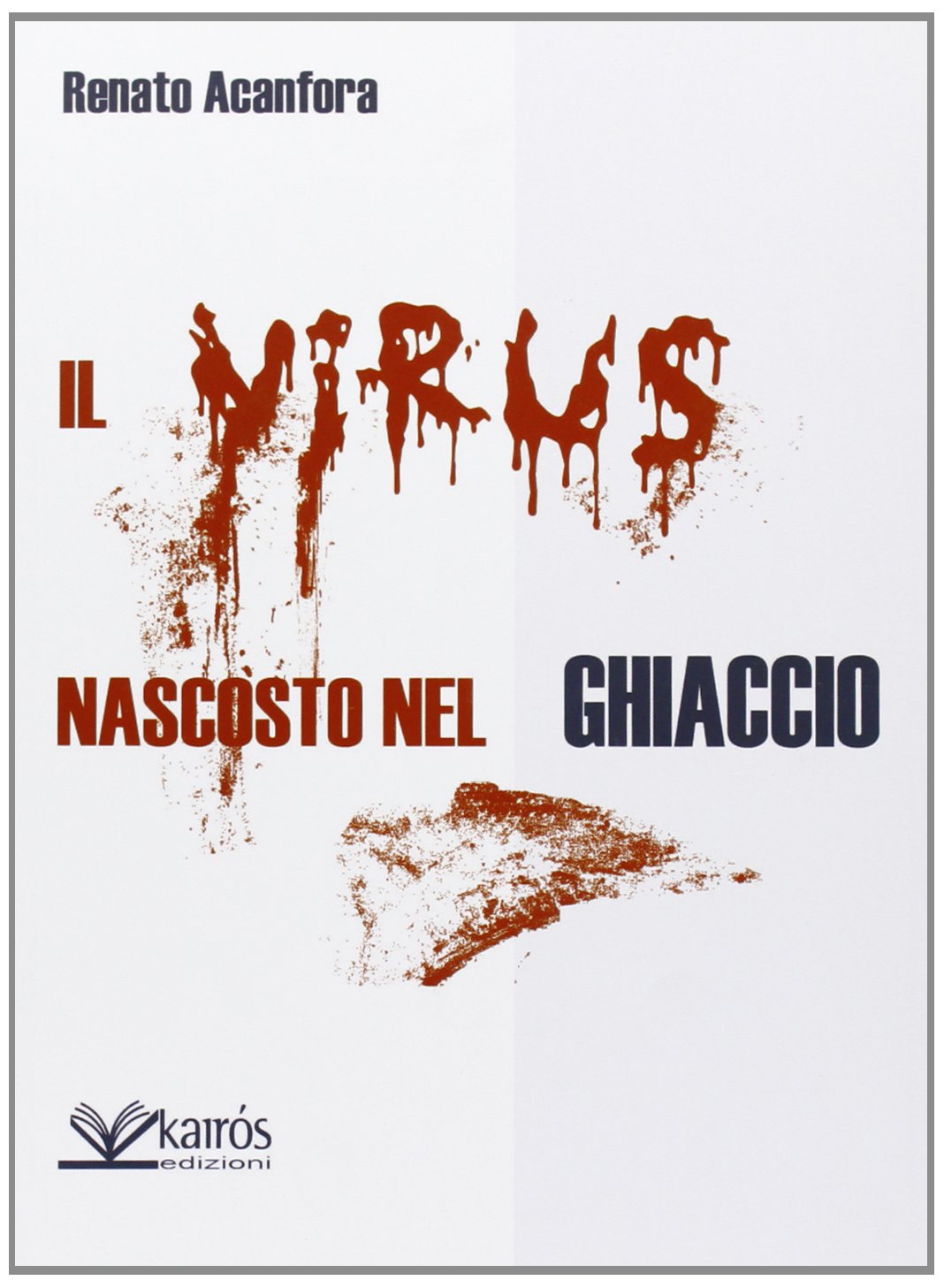 Virus nascosto nel ghiaccio book