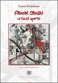 Frank Crash: le fauci aperte book