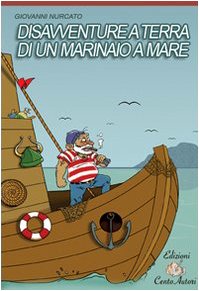 Disavventure a terra di un marinaio a mare book