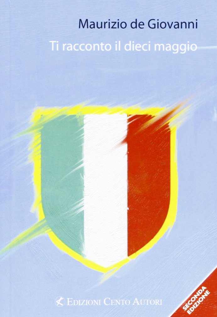 Ti racconto il dieci maggio book