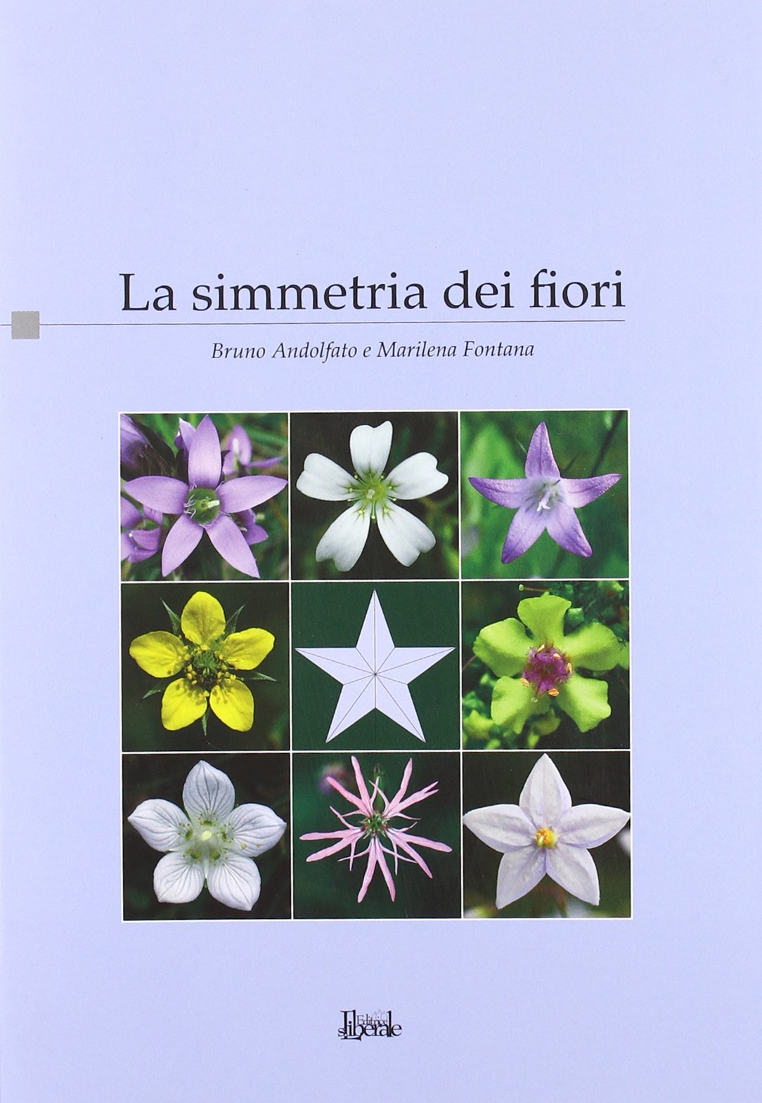 La simmetria dei fiori book
