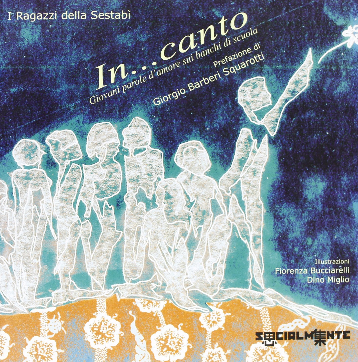 In... canto. Giovani parole d'amore sui banchi si scuola Poetry