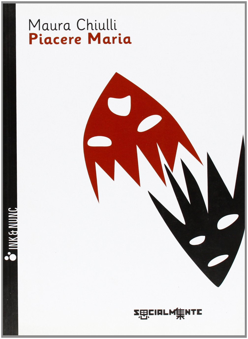 Piacere Maria (Ink et nunk) Contemporary literature