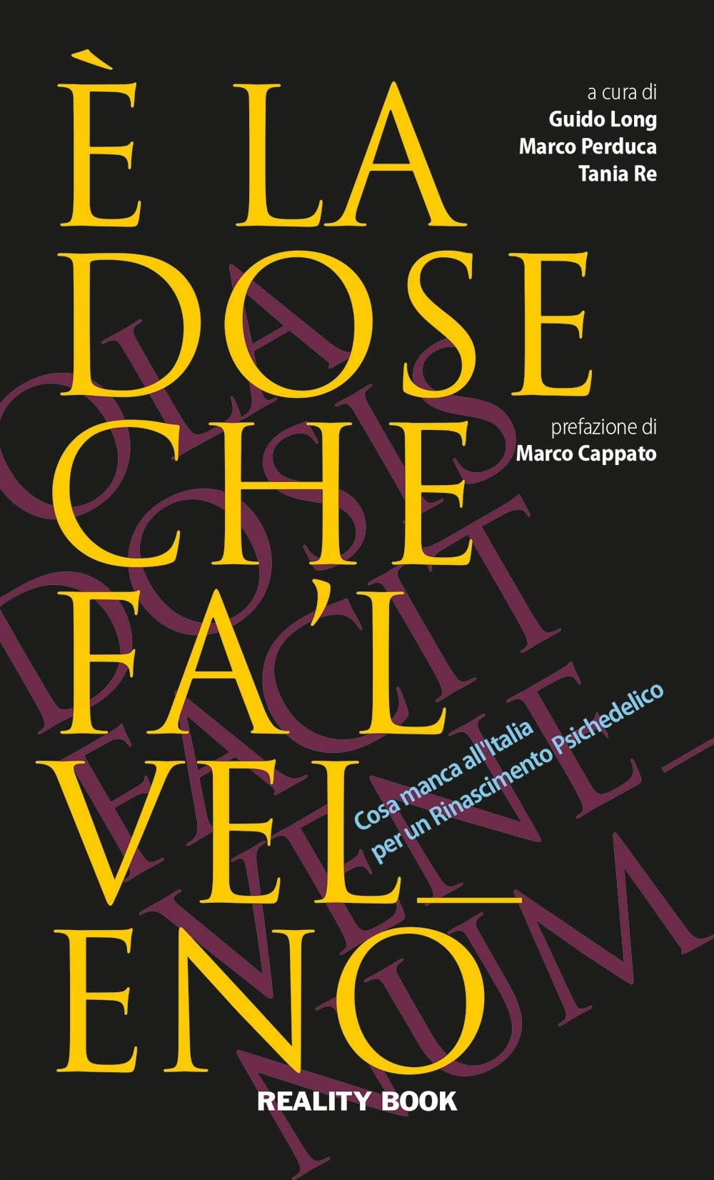 È la dose che fa 'l veleno. Cosa manca all'Italia per un Rinascimento psichedelico book