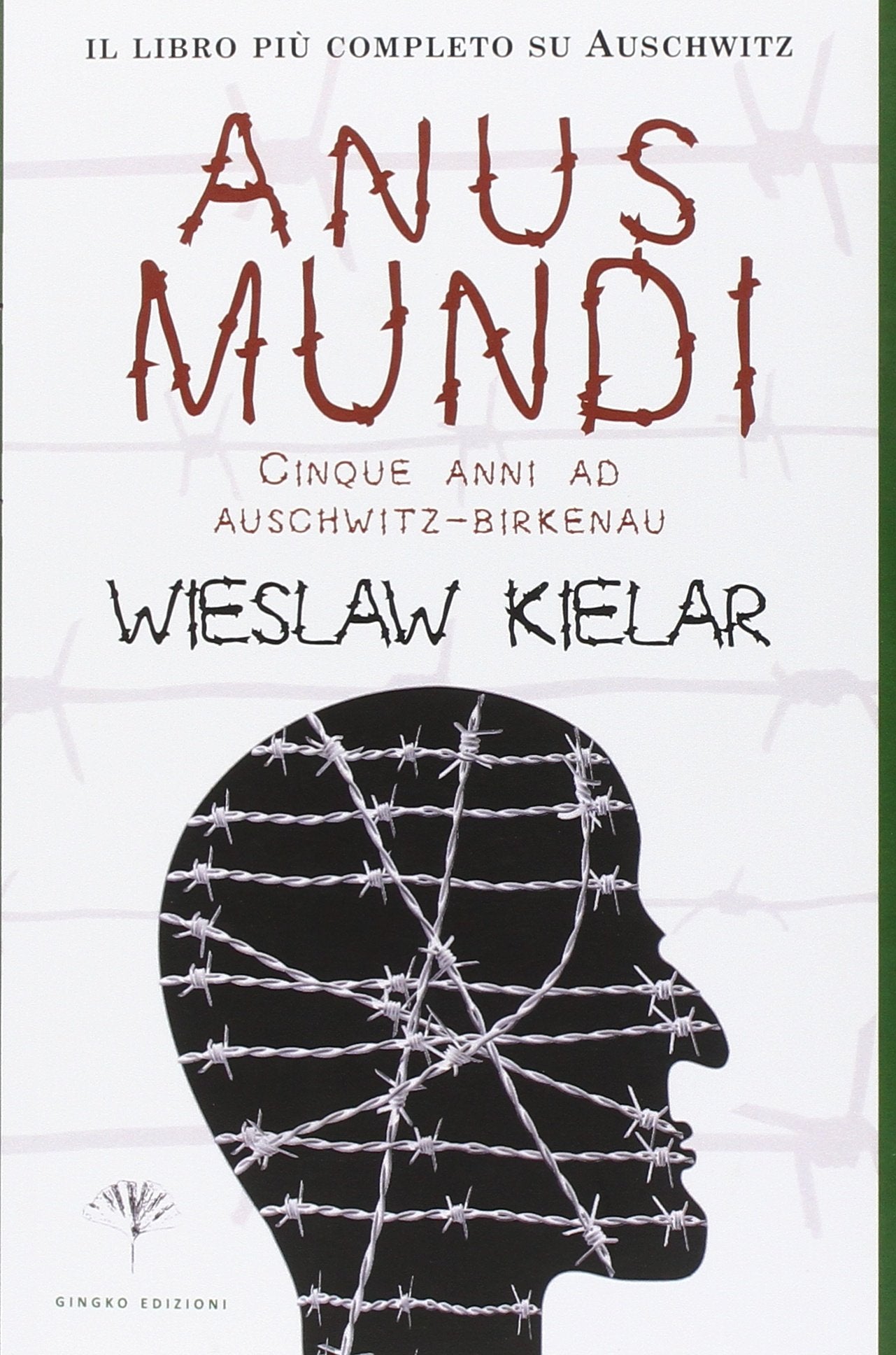 Anus mundi. Cinque anni ad Auschwitz-Birkenau book