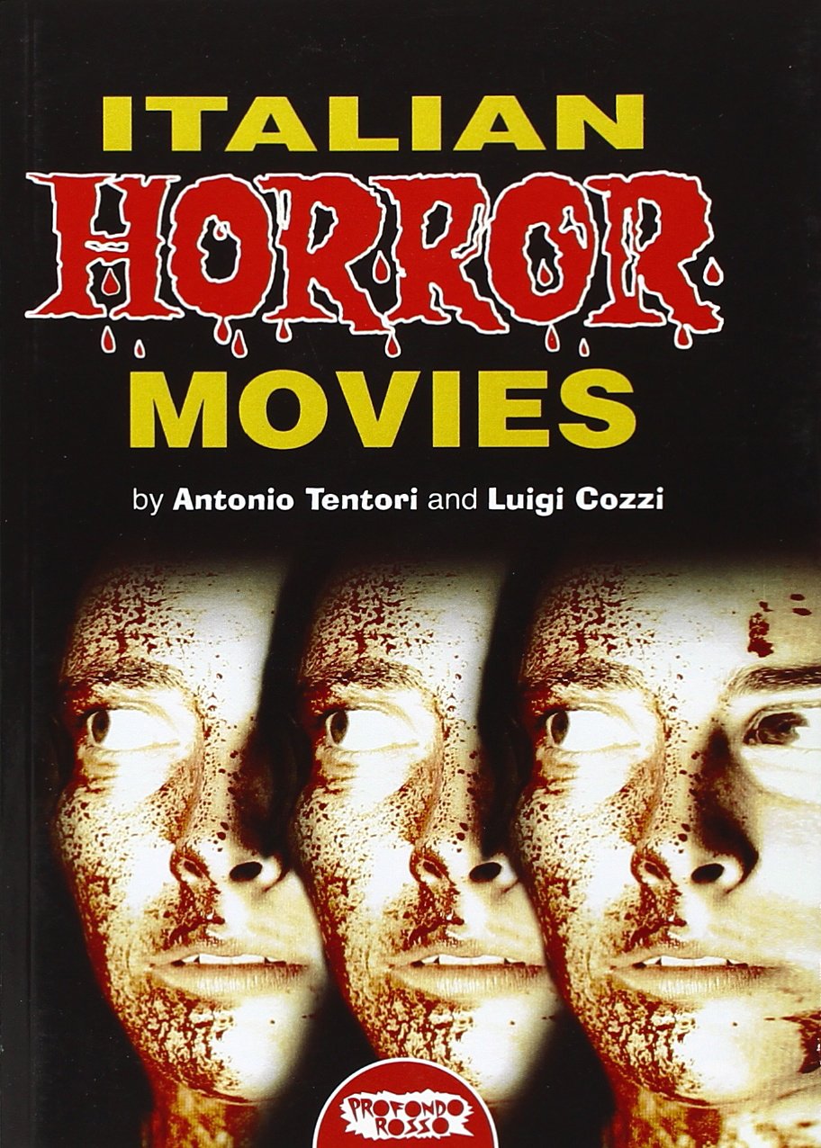 Italian horror movies. 1960-2012 book