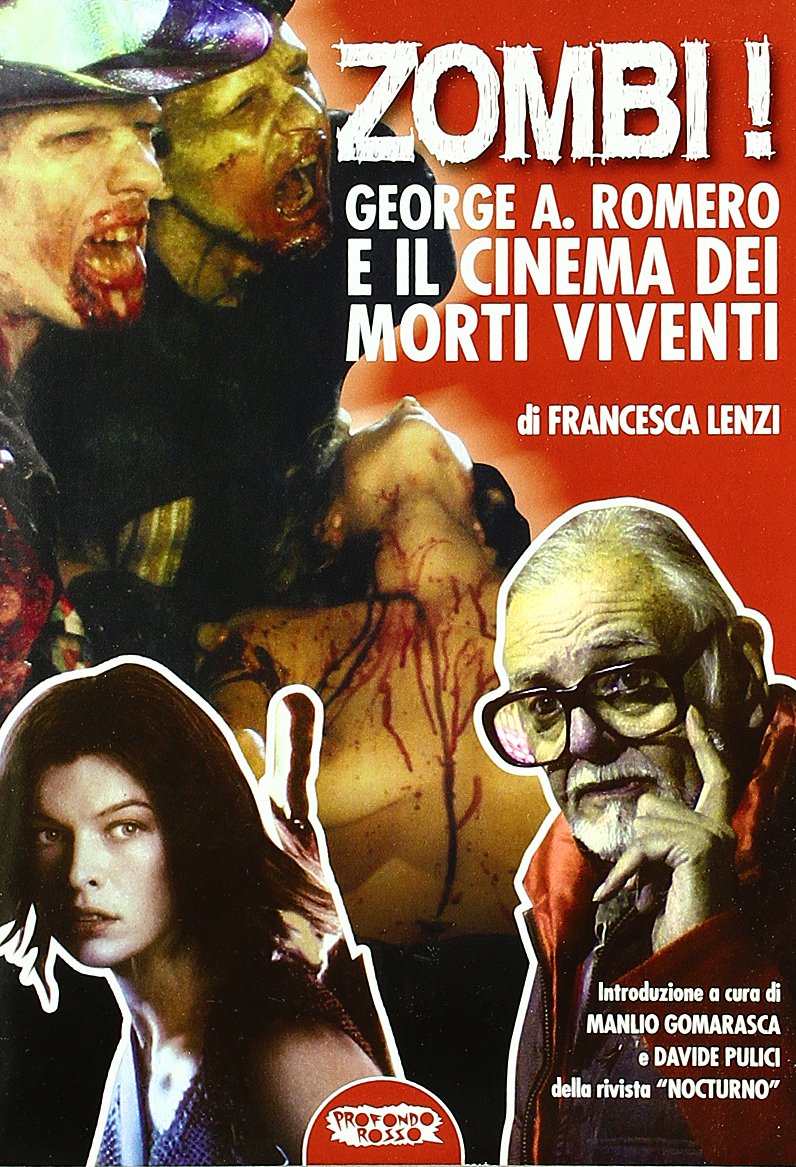 Zombi! George A. Romero e il cinema dei morti viventi book