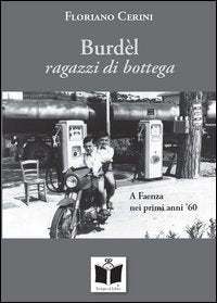 Burdèl. Ragazzi di bottega book