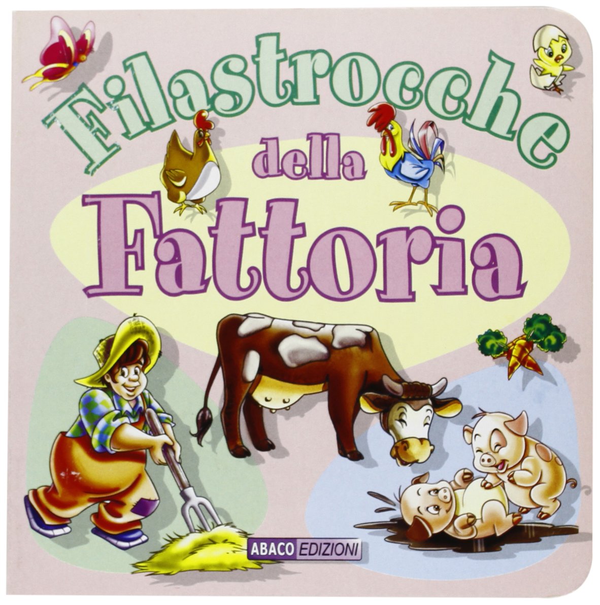 Filastrocche della fattoria. Ediz. illustrata book