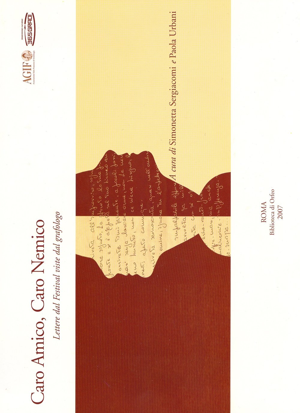 Caro amico, caro nemico. Lettere dal festival viste dal grafologo (Grafologia) Psychology