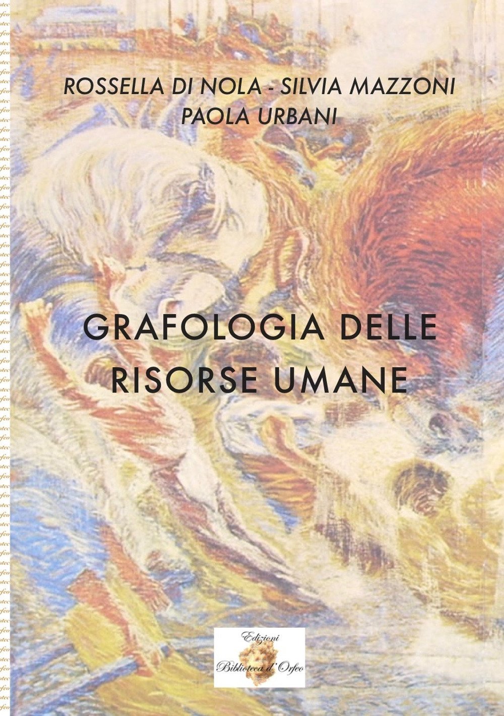 Grafologia delle risorse umane (Meteore) Books