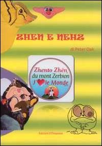 Zhen e Nehz. La zhenta idea Contemporary literature