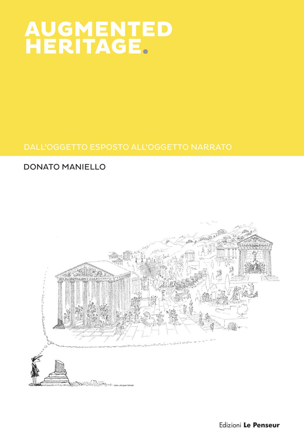 Augmented heritage. Dall’oggetto esposto all’oggetto narrato book