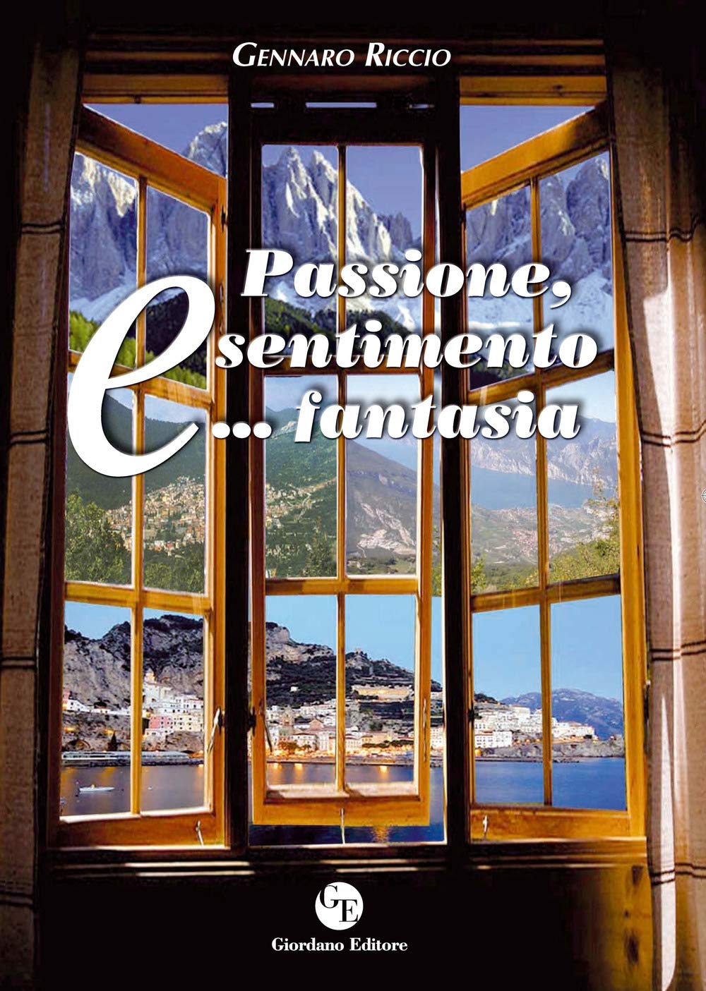 Passione, sentimento e... fantasia book